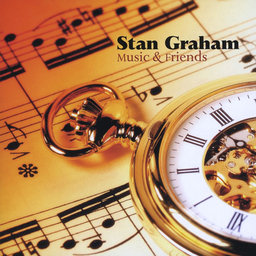 Stan Graham Music & Friends Album Cover